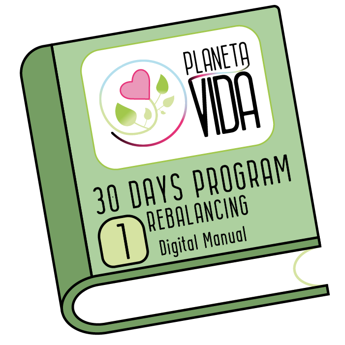 Planeta Vida - 30 Days Program (1): Rebalancing